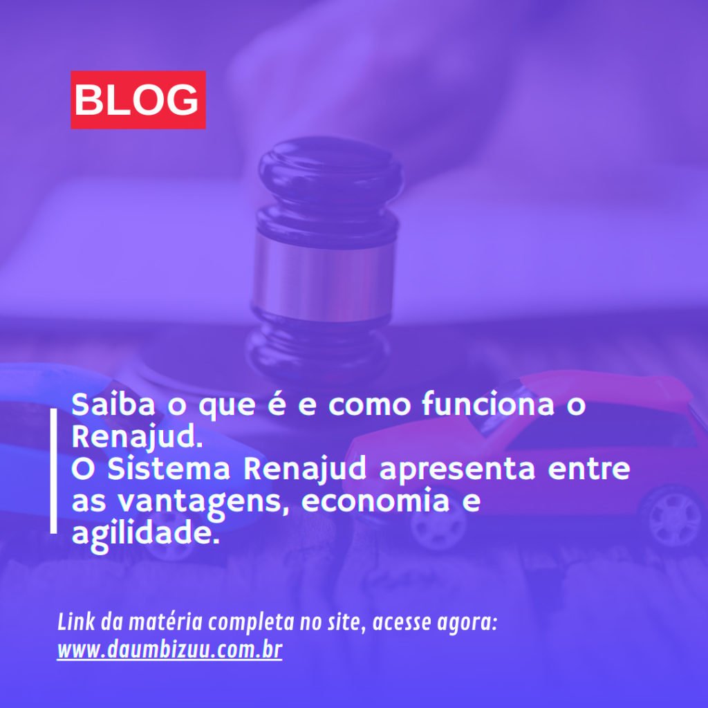 Saiba o que é e como funciona o Renajud